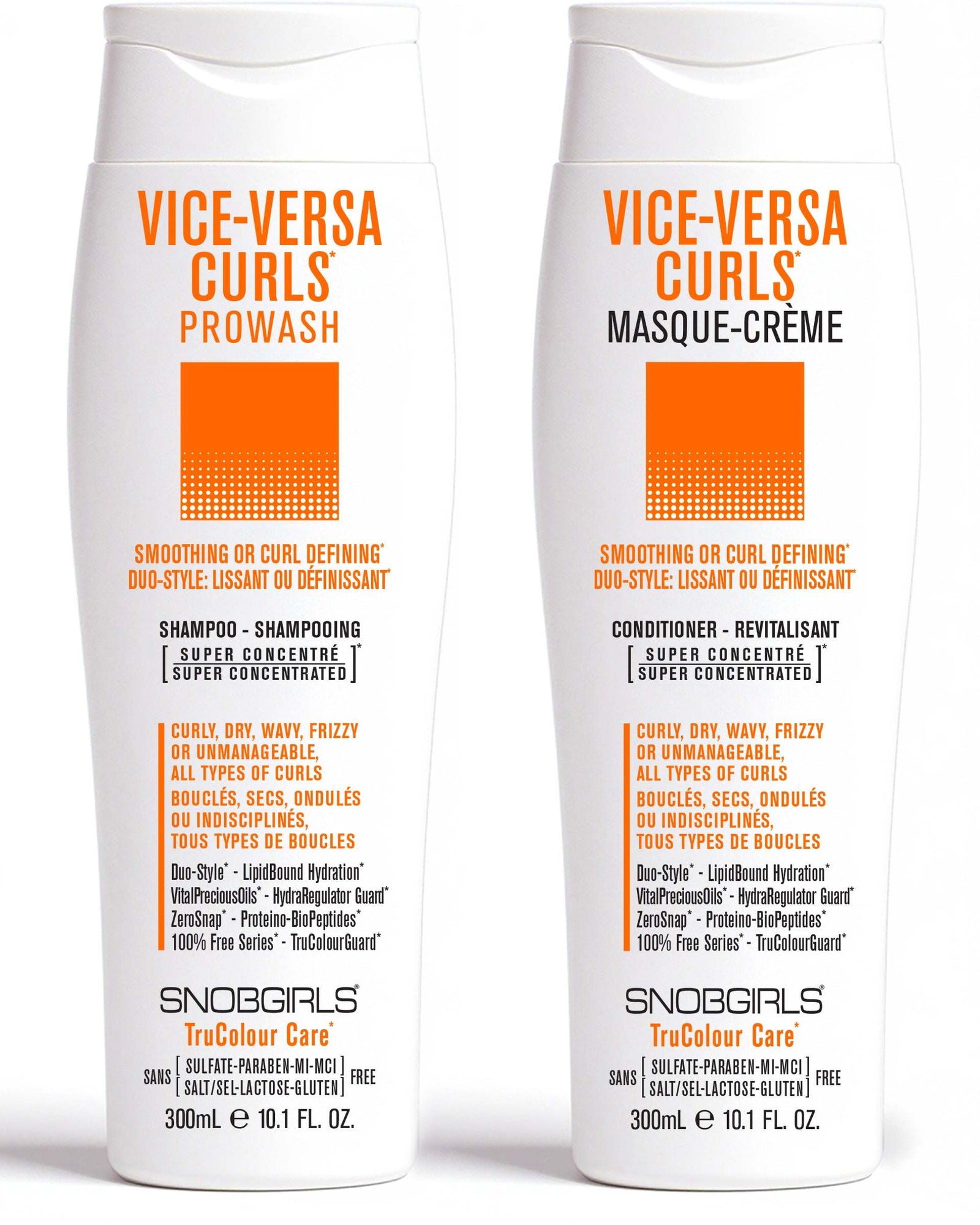VICE-VERSA CURLS Duo 300 mLDUO-STYLE: SMOOTHING OR CURL DEFINING
For Curly, Dry, Wavy, Frizzy or Unmanageable Hair, All Types of Curls1 x VICE-VERSA CURLS  Shampoo 300 mL1 x VICE-VERSA CURLS  SNOBGIRLS Canada